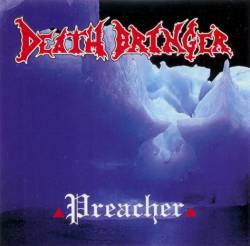 Death Bringer (FRA) : Preacher